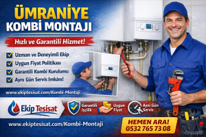 Ümraniye Kombi Montajı 2 Ümraniye Kombi Montajı